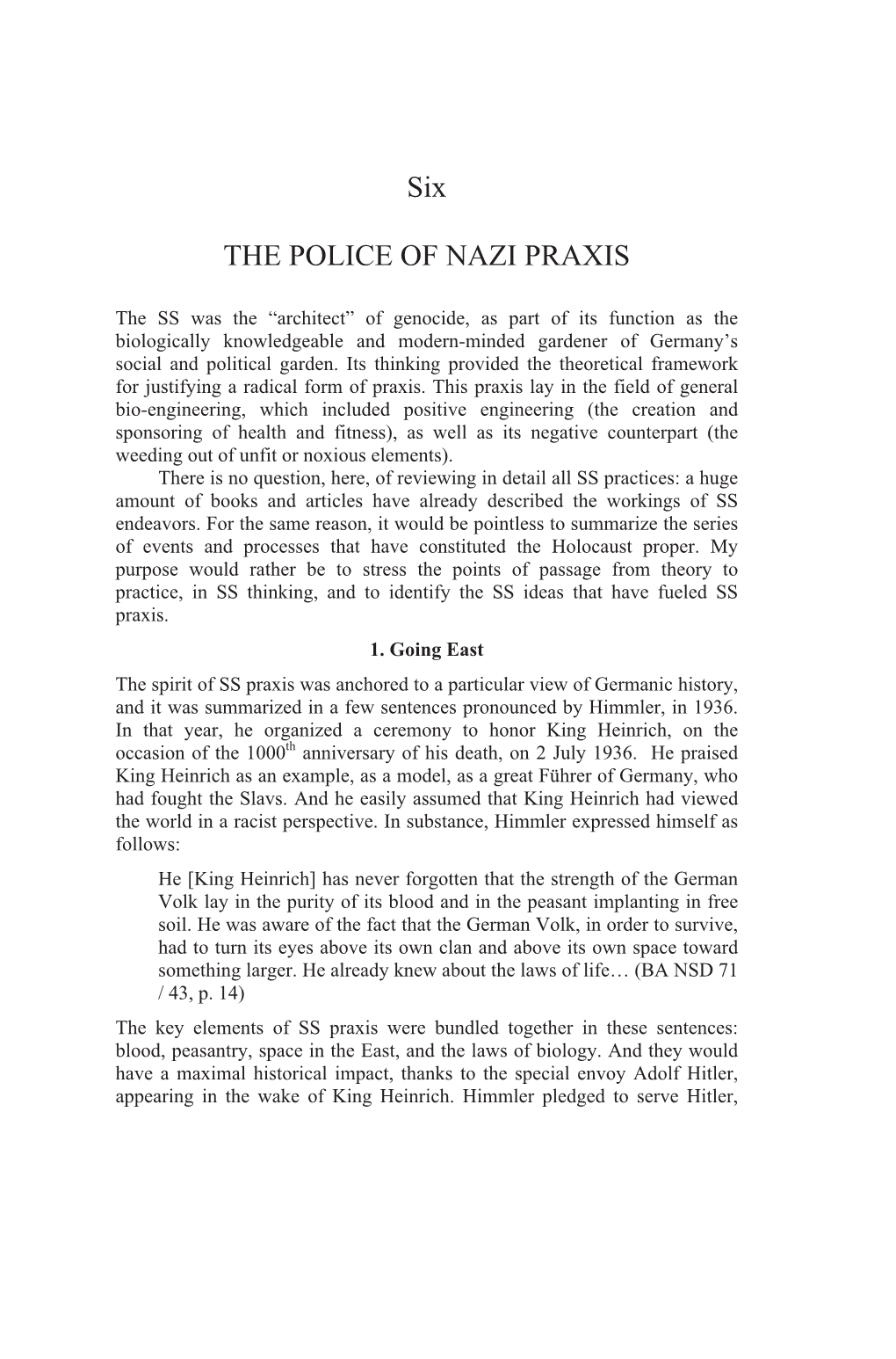 Six the POLICE of NAZI PRAXIS