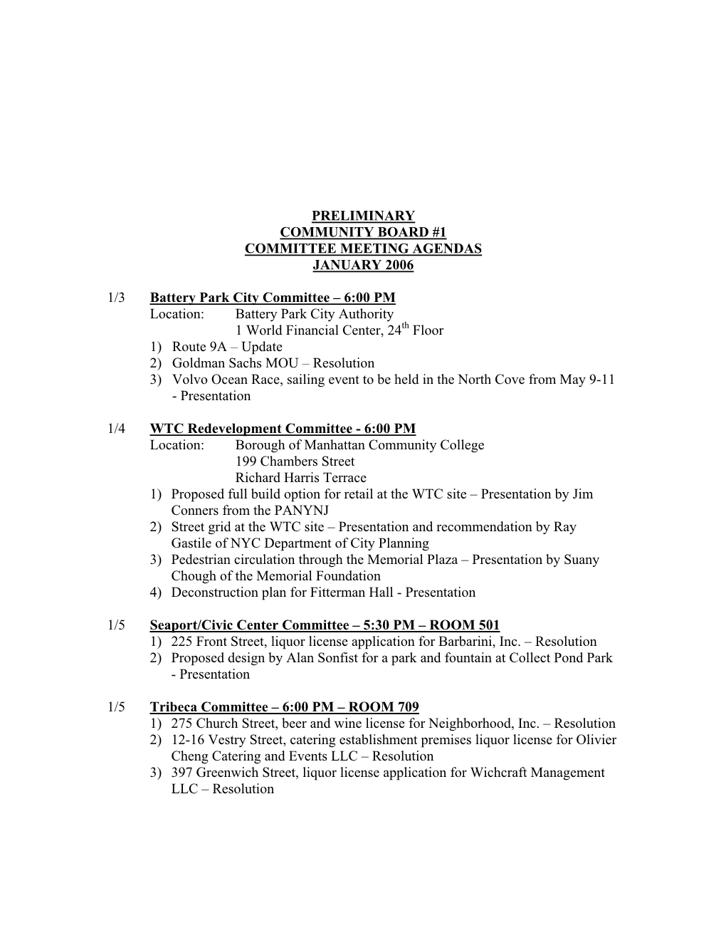 Preliminary Community Board #1 Committee Meeting Agendas January 2006