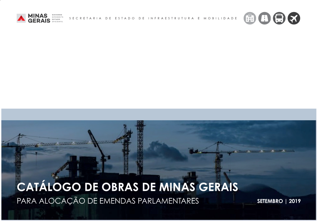 Catálogo De Obras De Minas Gerais Para Alocação De Emendas Parlamentares Setembro | 2019