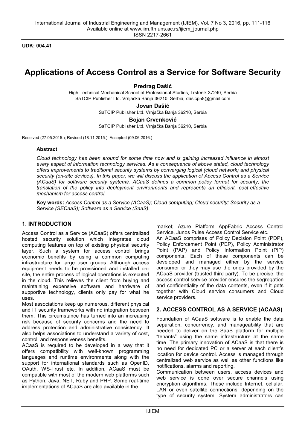 Applications of Access Control As a Service for Software Security
