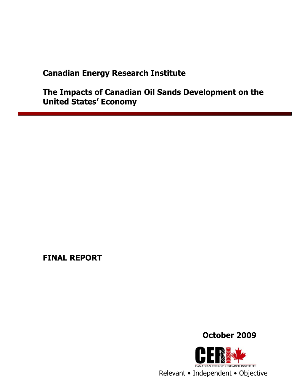 The Impacts of Canadian Oil Sands Development on the United States’ Economy