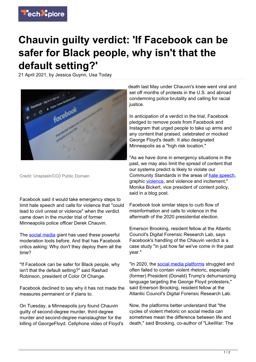 Chauvin Guilty Verdict: 'If Facebook Can Be Safer for Black People, Why Isn't That the Default Setting?' 21 April 2021, by Jessica Guynn, Usa Today