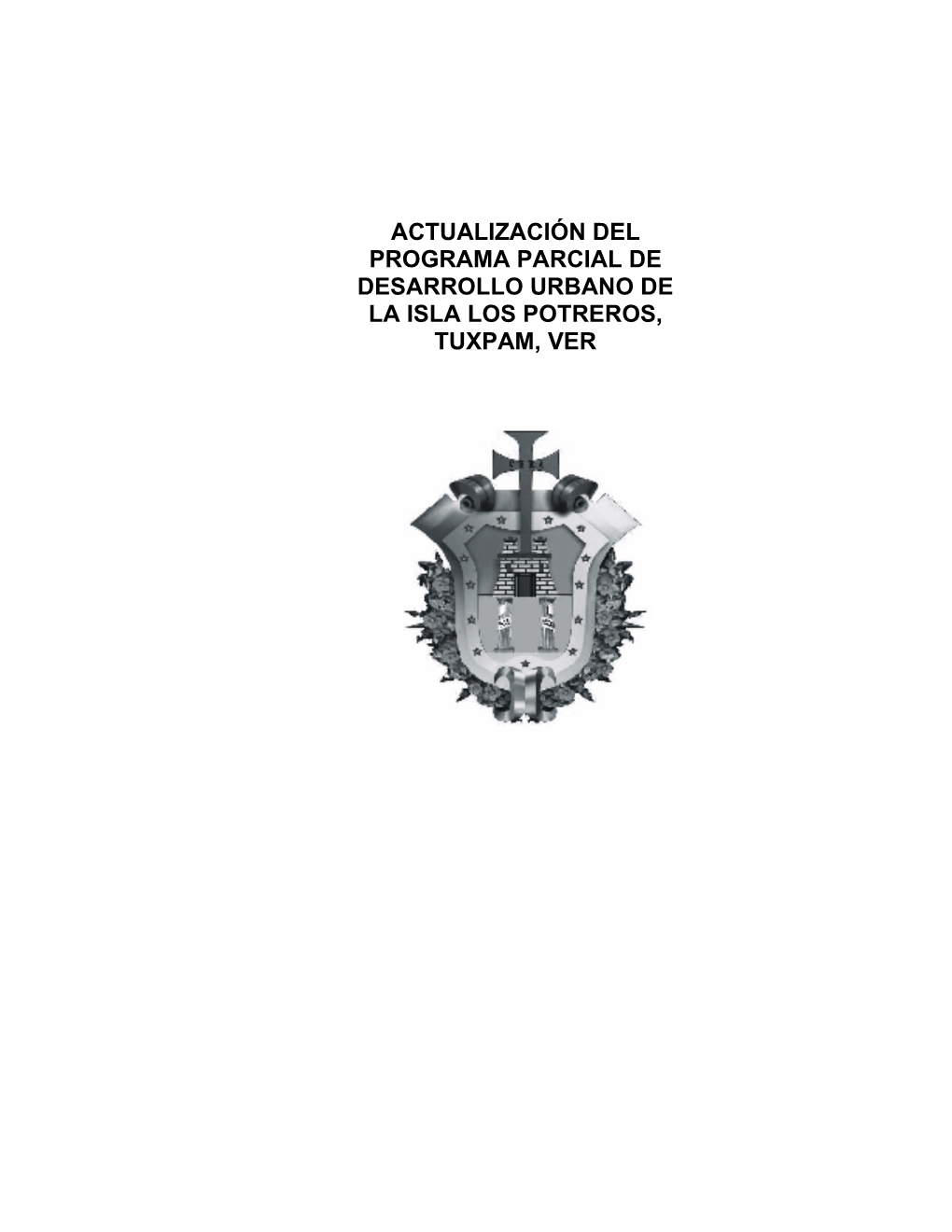 Actualización Del Programa Parcial De Desarrollo Urbano De La Isla Los Potreros