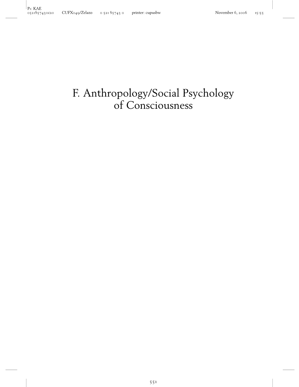 Social Psychological Approaches to Consciousness