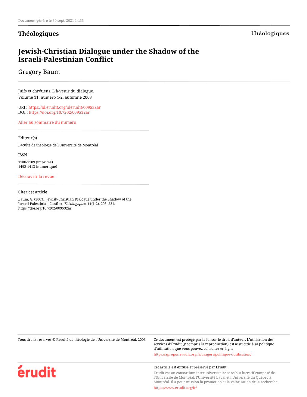 Jewish-Christian Dialogue Under the Shadow of the Israeli-Palestinian Conflict Gregory Baum