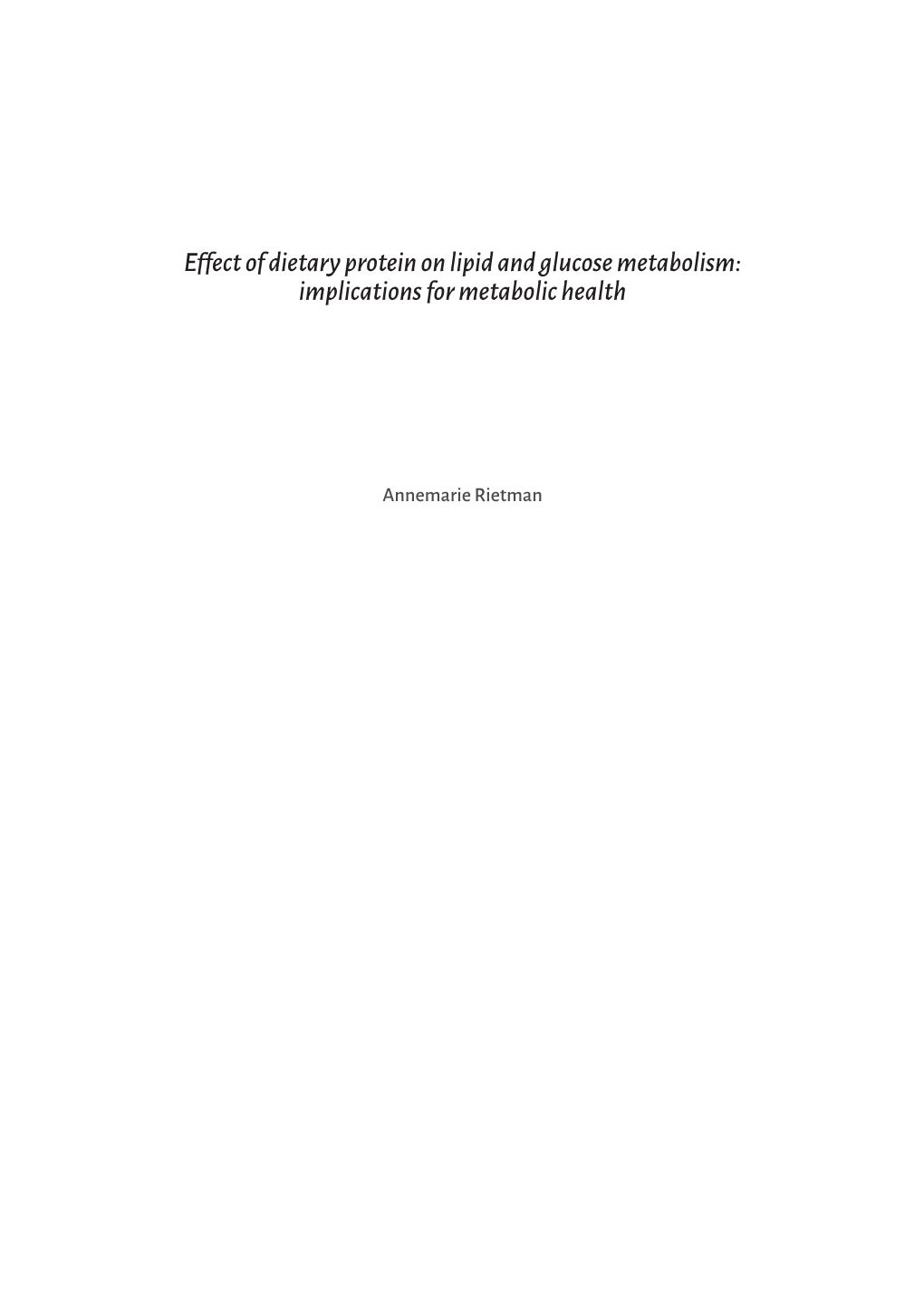 Effect of Dietary Protein on Lipid and Glucose Metabolism: Implications for Metabolic Health