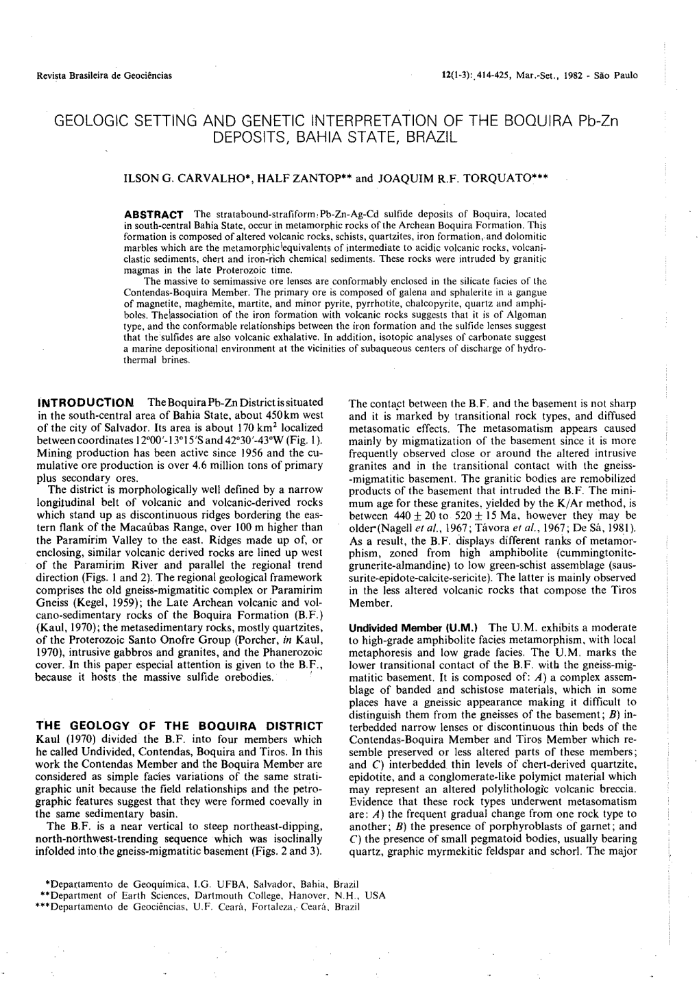 GEOLOGIC SETTING and GENETIC INTERPRETATION of the BOQUIRA Pb-Zn DEPOSITS, BAHIA STATE, BRAZIL