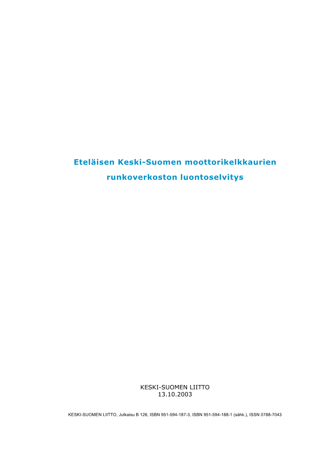 Eteläisen Keski-Suomen Moottorikelkkaurien Runkoverkoston