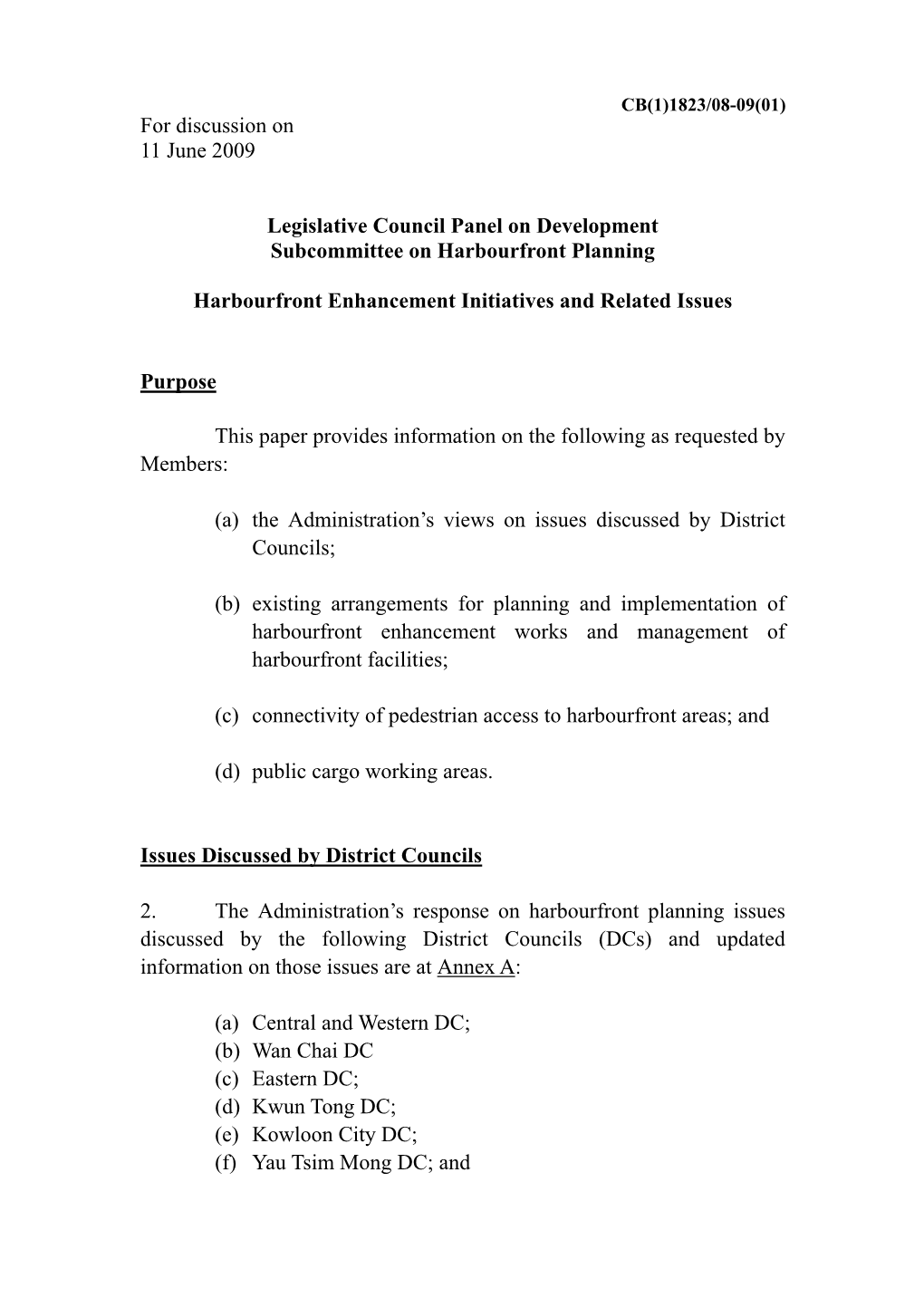 For Discussion on 11 June 2009 Legislative Council Panel On