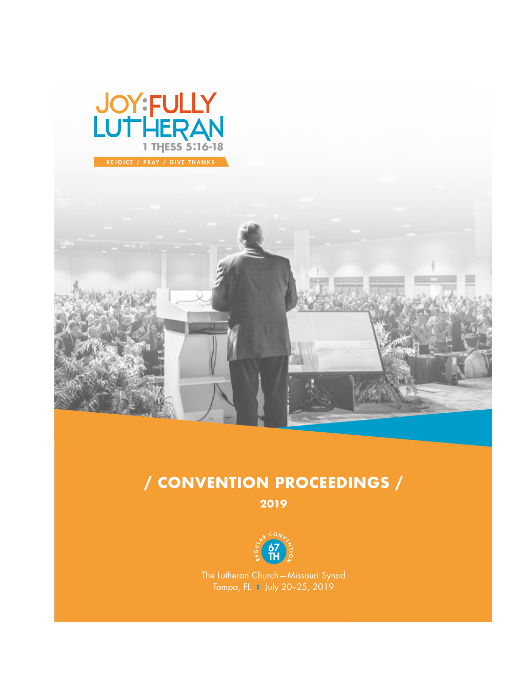 2019 LCMS Convention Proceedings