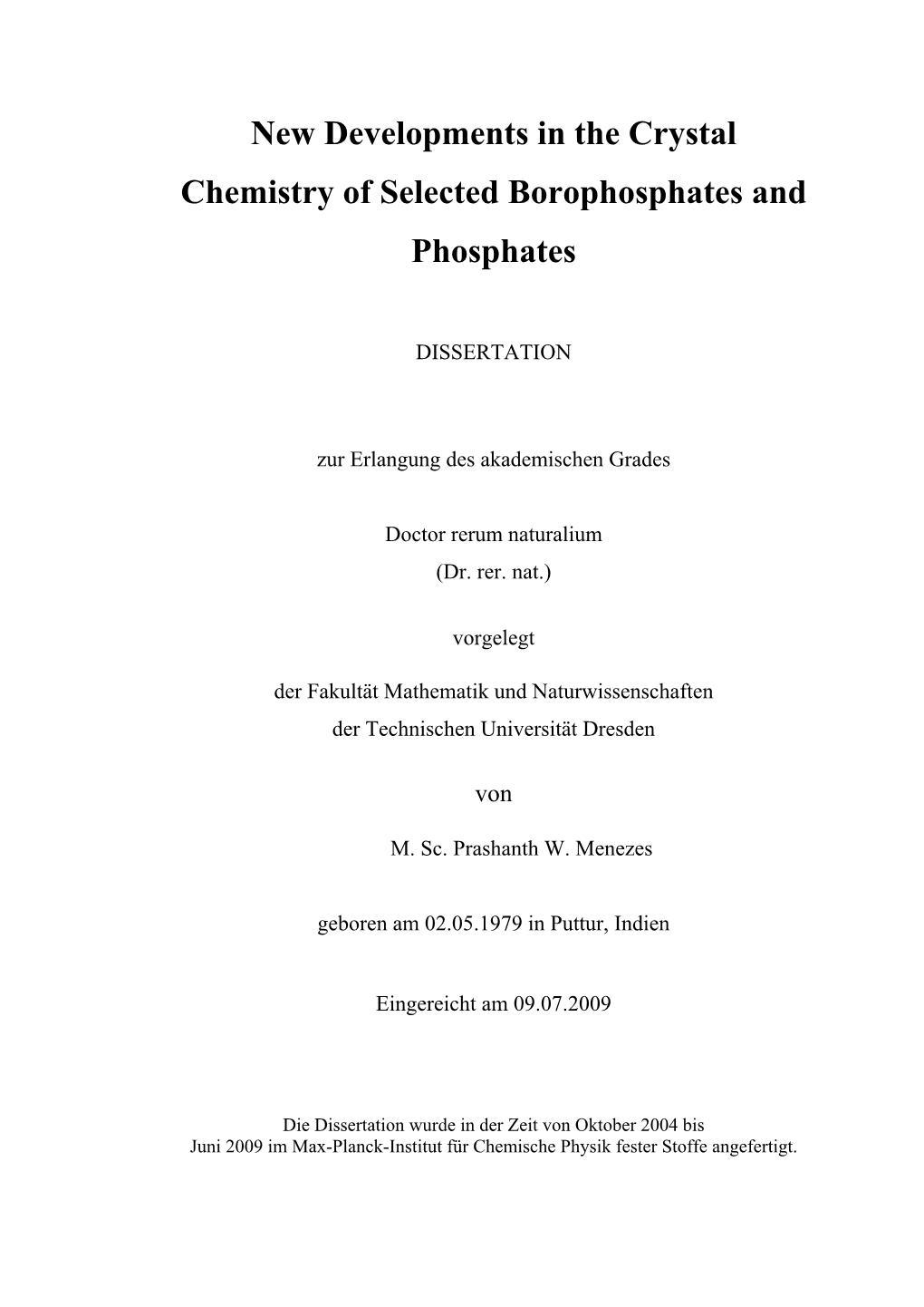 New Developments in the Crystal Chemistry of Selected Borophosphates and Phosphates