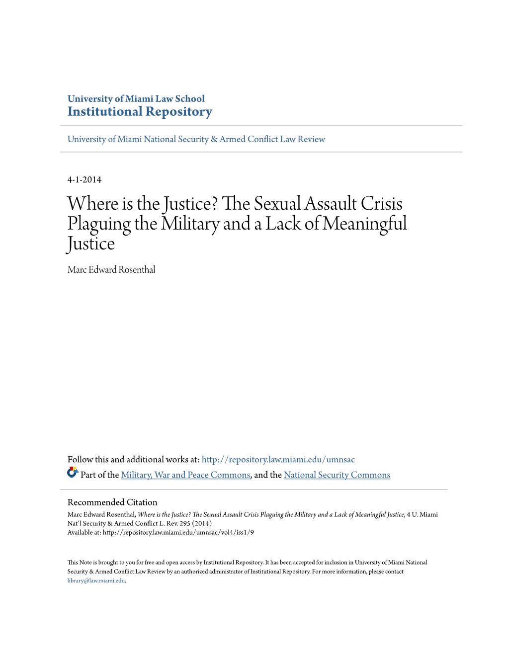 The Sexual Assault Crisis Plaguing the Military and a Lack of Meaningful Justice, 4 U