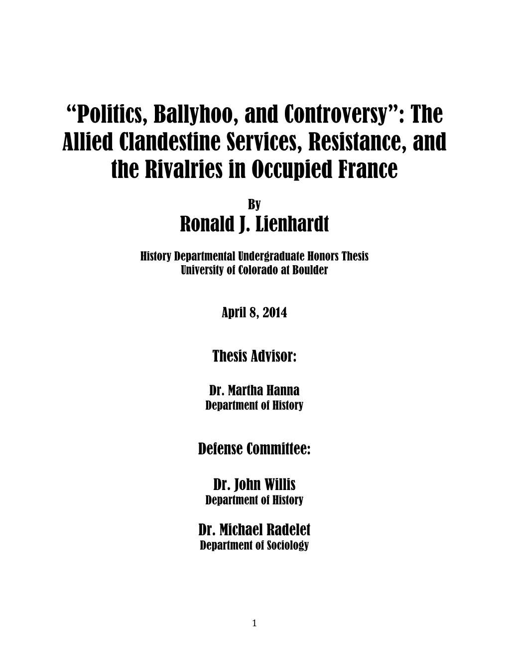 “Politics, Ballyhoo, and Controversy”: the Allied Clandestine Services, Resistance, and the Rivalries in Occupied France