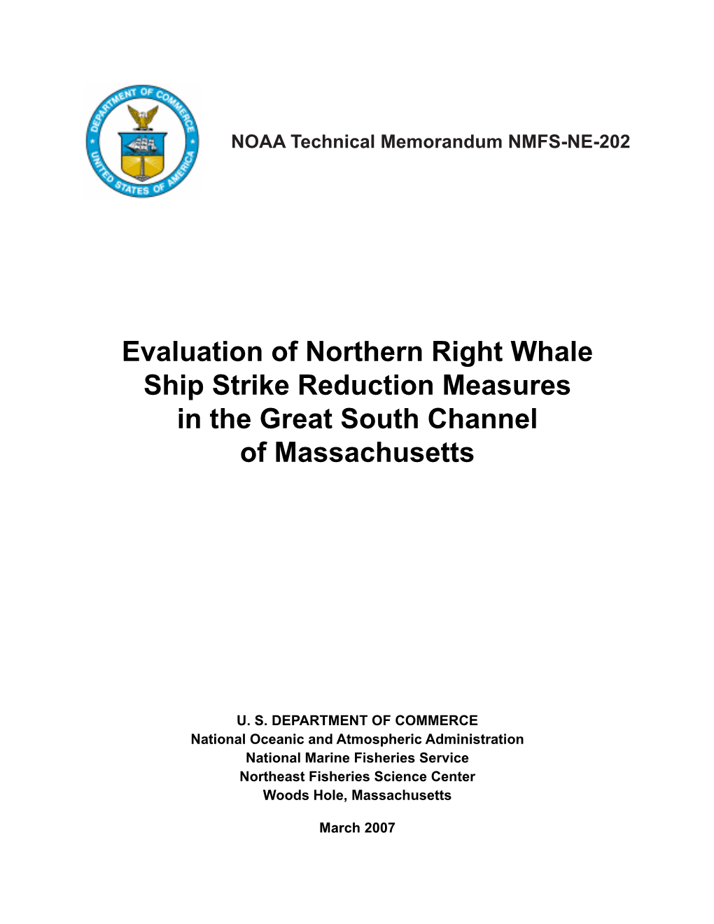 Evaluation of Northern Right Whale Ship Strike Reduction Measures in the Great South Channel of Massachusetts