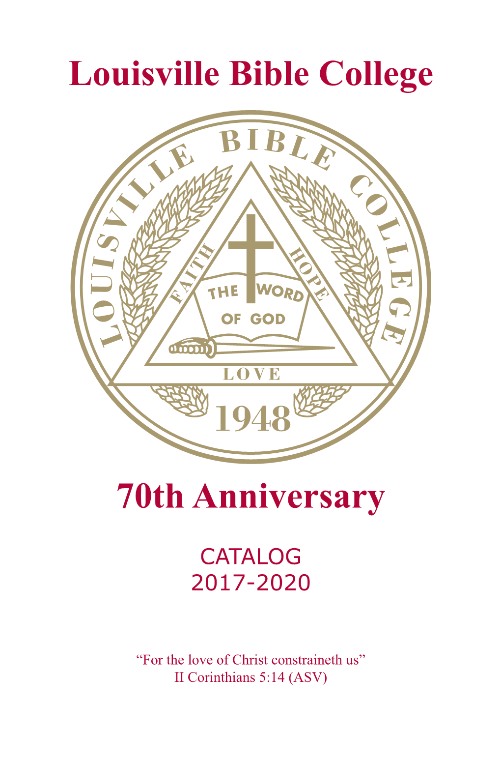 Louisville Bible College 70Th Anniversary