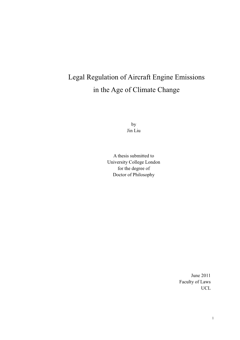 Legal Regulation of Aircraft Engine Emissions in the Age of Climate Change