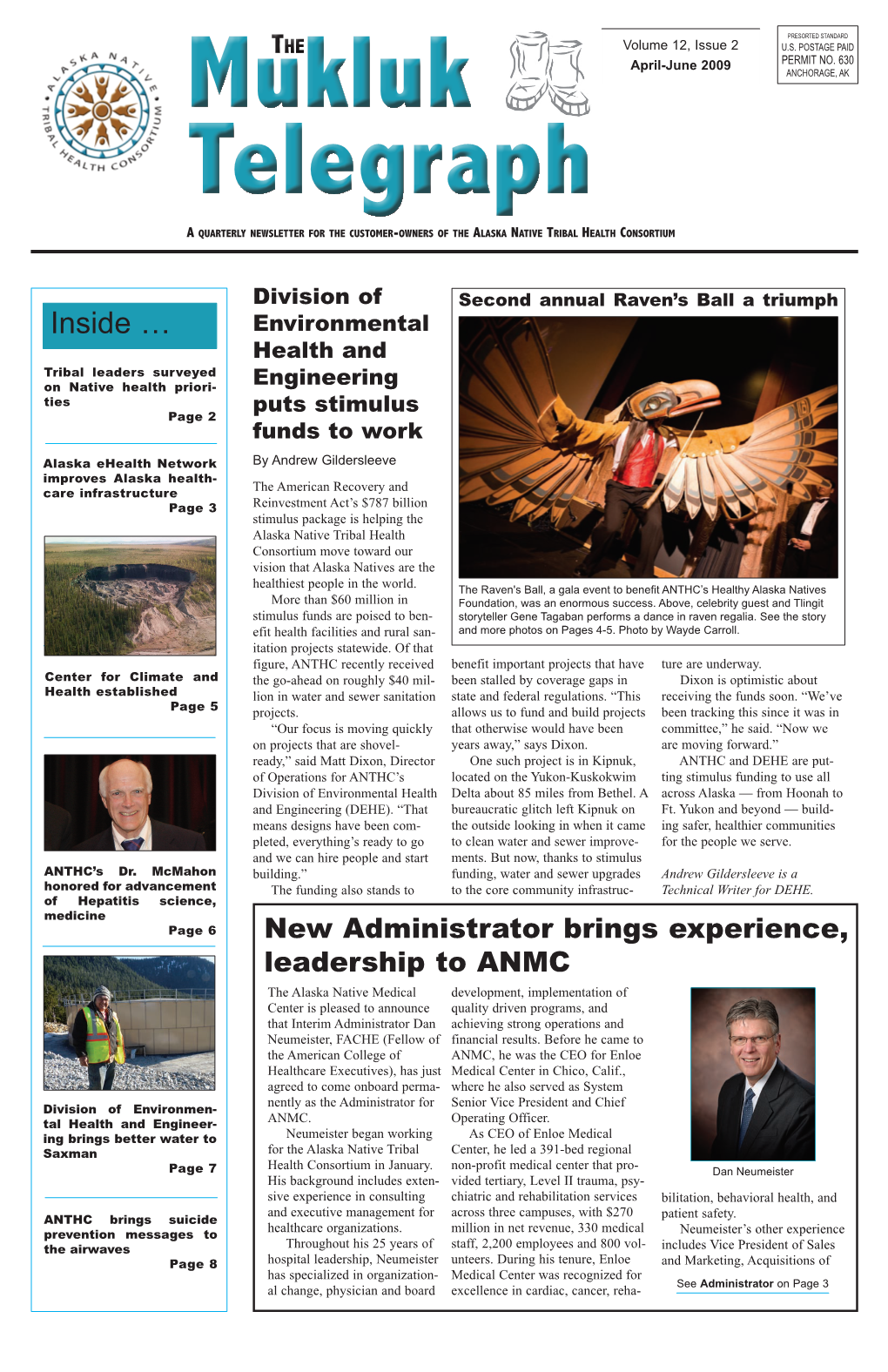 Inside … Environmental Health and Tribal Leaders Surveyed on Native Health Priori- Engineering Ties Puts Stimulus Page 2 Funds to Work