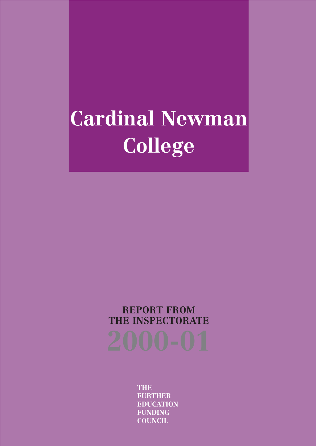 Cardinal Newman College Inspection Report 2001