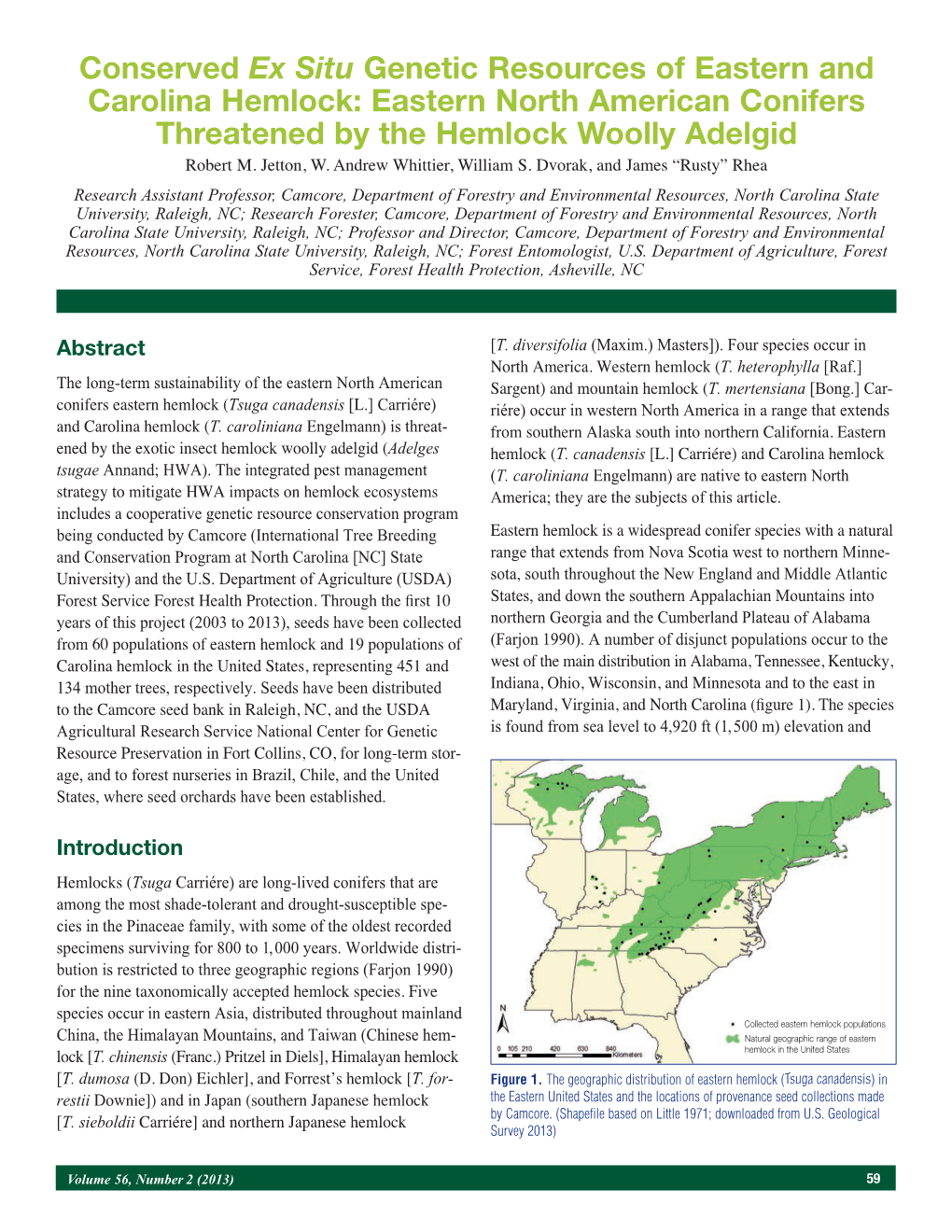 Conserved Ex Situ Genetic Resources of Eastern and Carolina Hemlock: Eastern North American Conifers Threatened by the Hemlock Woolly Adelgid Robert M