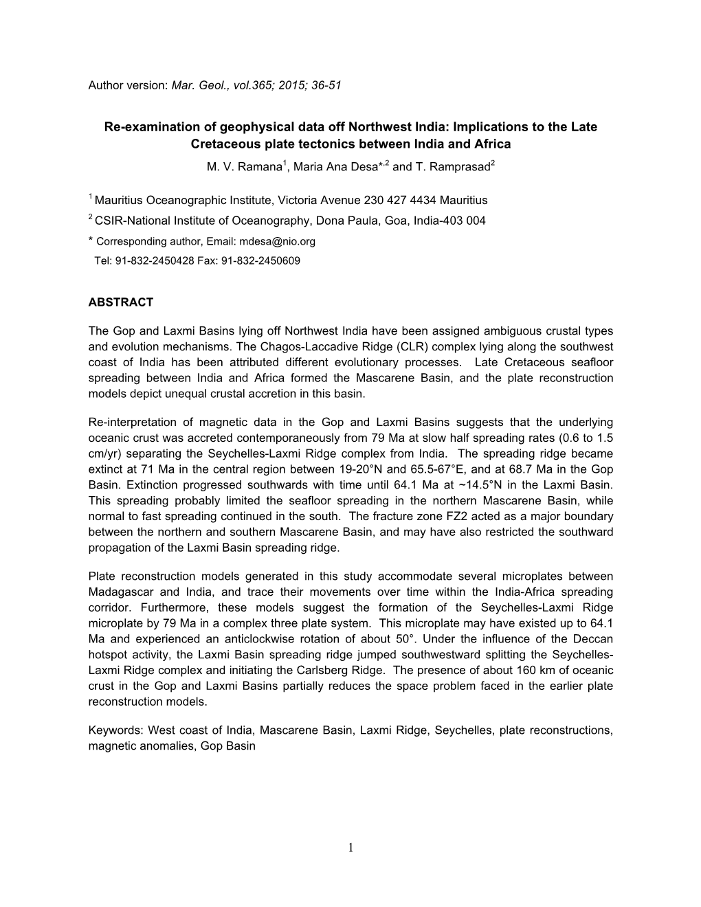 Implications to the Late Cretaceous Plate Tectonics Between India and Africa M