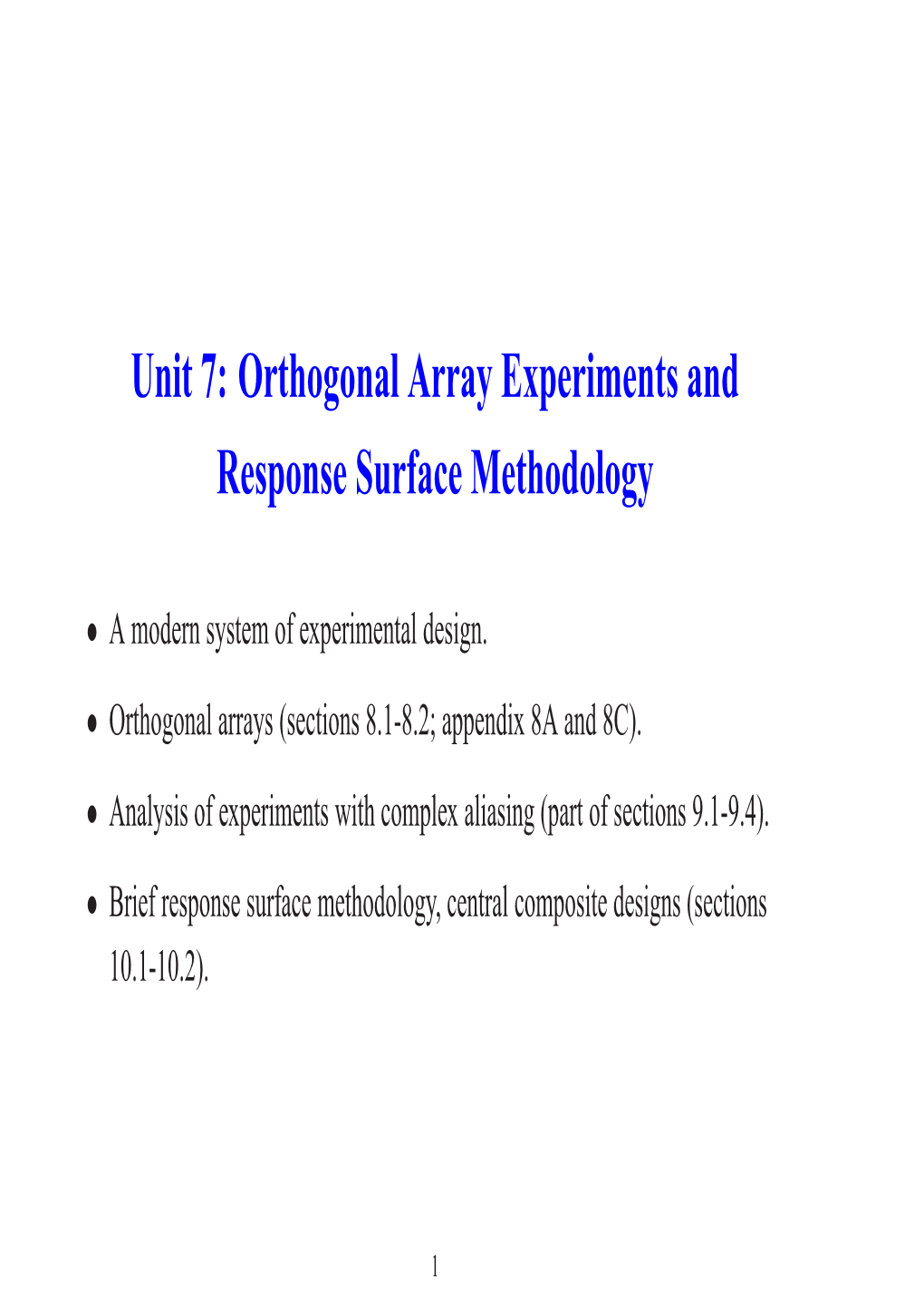 Orthogonal Array Experiments and Response Surface Methodology