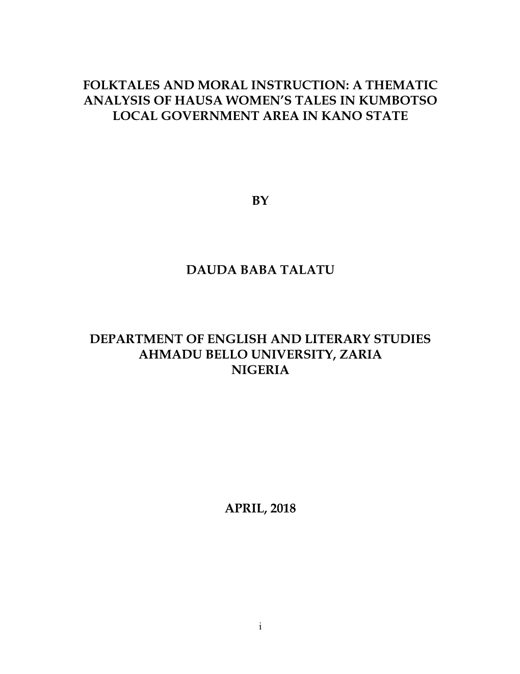 Folktales and Moral Instruction: a Thematic Analysis of Hausa Women’S Tales in Kumbotso Local Government Area in Kano State