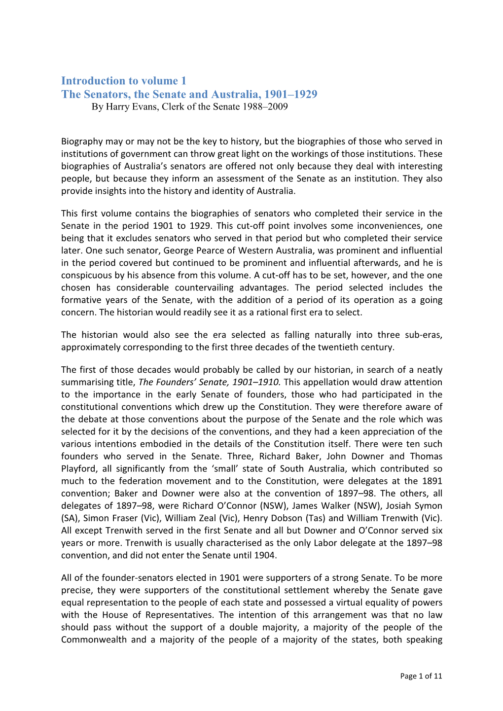 Introduction to Volume 1 the Senators, the Senate and Australia, 1901–1929 by Harry Evans, Clerk of the Senate 1988–2009