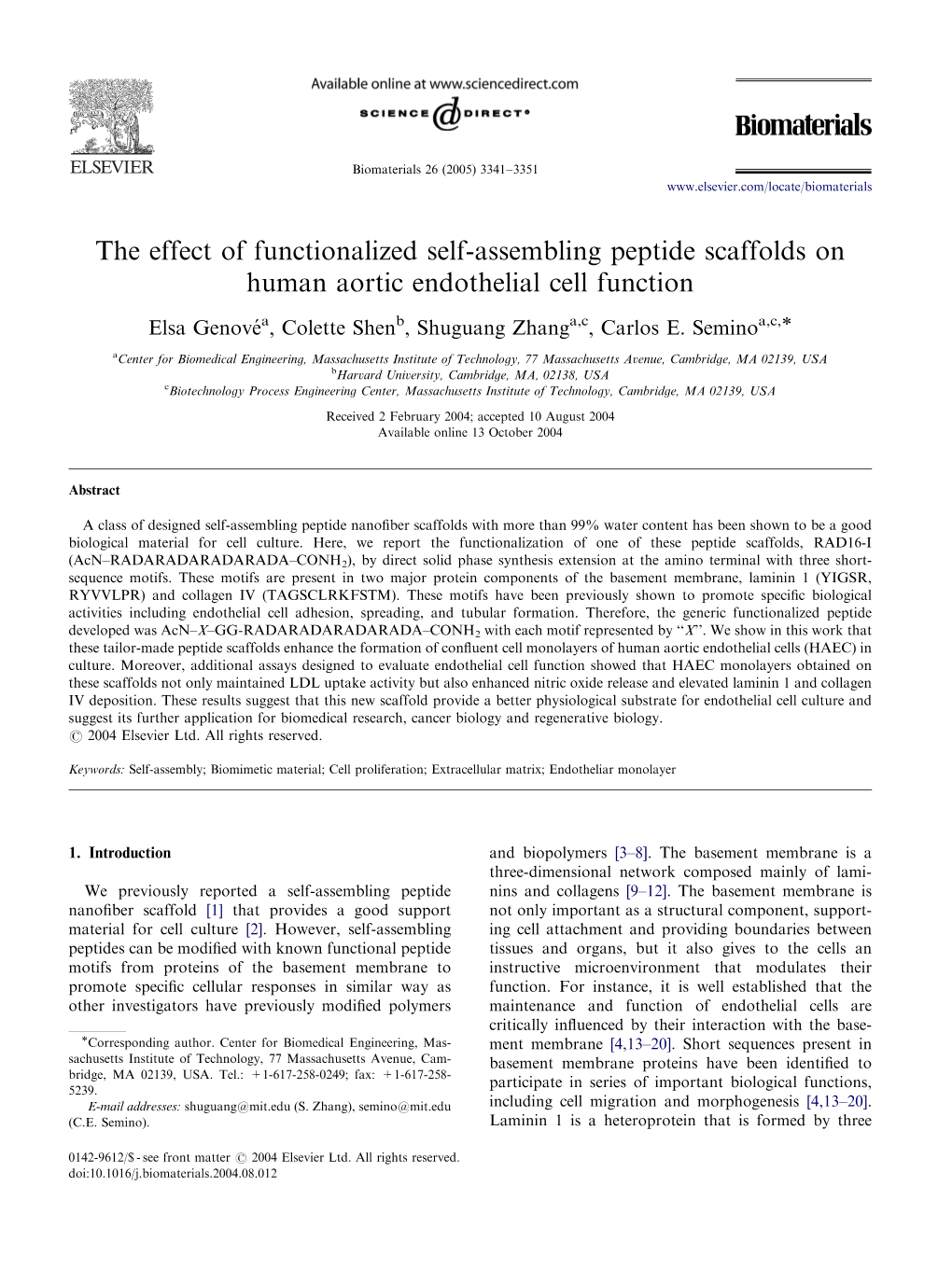 The Effect of Functionalized Self-Assembling Peptide Scaffolds on Human Aortic Endothelial Cell Function