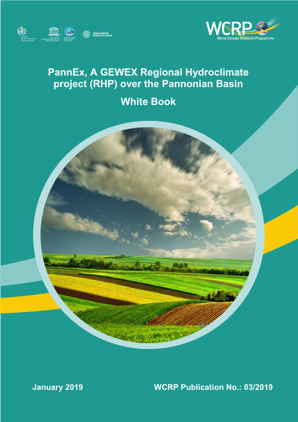 Pannex, a GEWEX Regional Hydroclimate Project (RHP) Over the Pannonian Basin