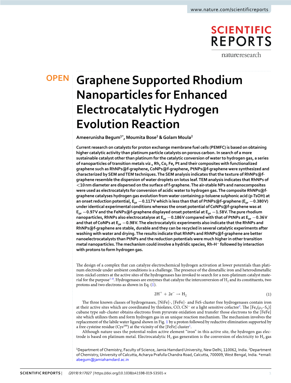 Graphene Supported Rhodium Nanoparticles for Enhanced Electrocatalytic Hydrogen Evolution Reaction Ameerunisha Begum1*, Moumita Bose2 & Golam Moula2