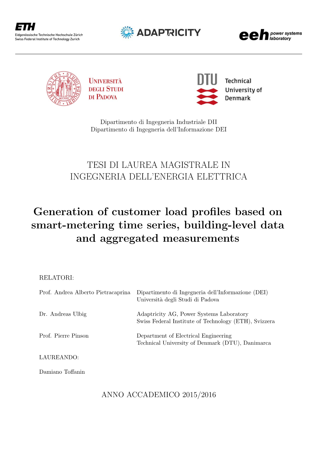 Generation of Customer Load Profiles Based on Smart-Metering Time