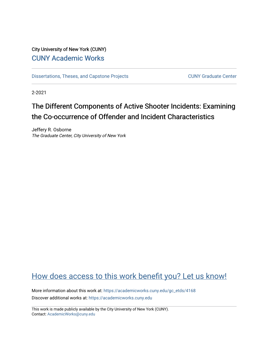 The Different Components of Active Shooter Incidents: Examining the Co-Occurrence of Offender and Incident Characteristics