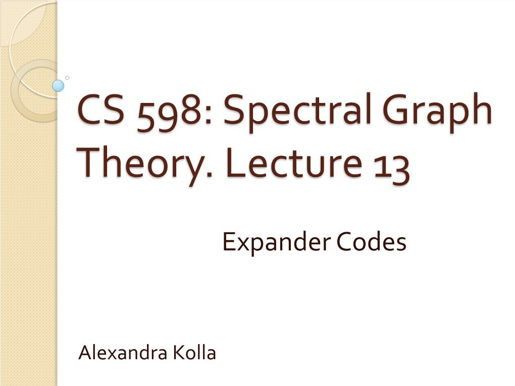 CS 598: Spectral Graph Theory. Lecture 10