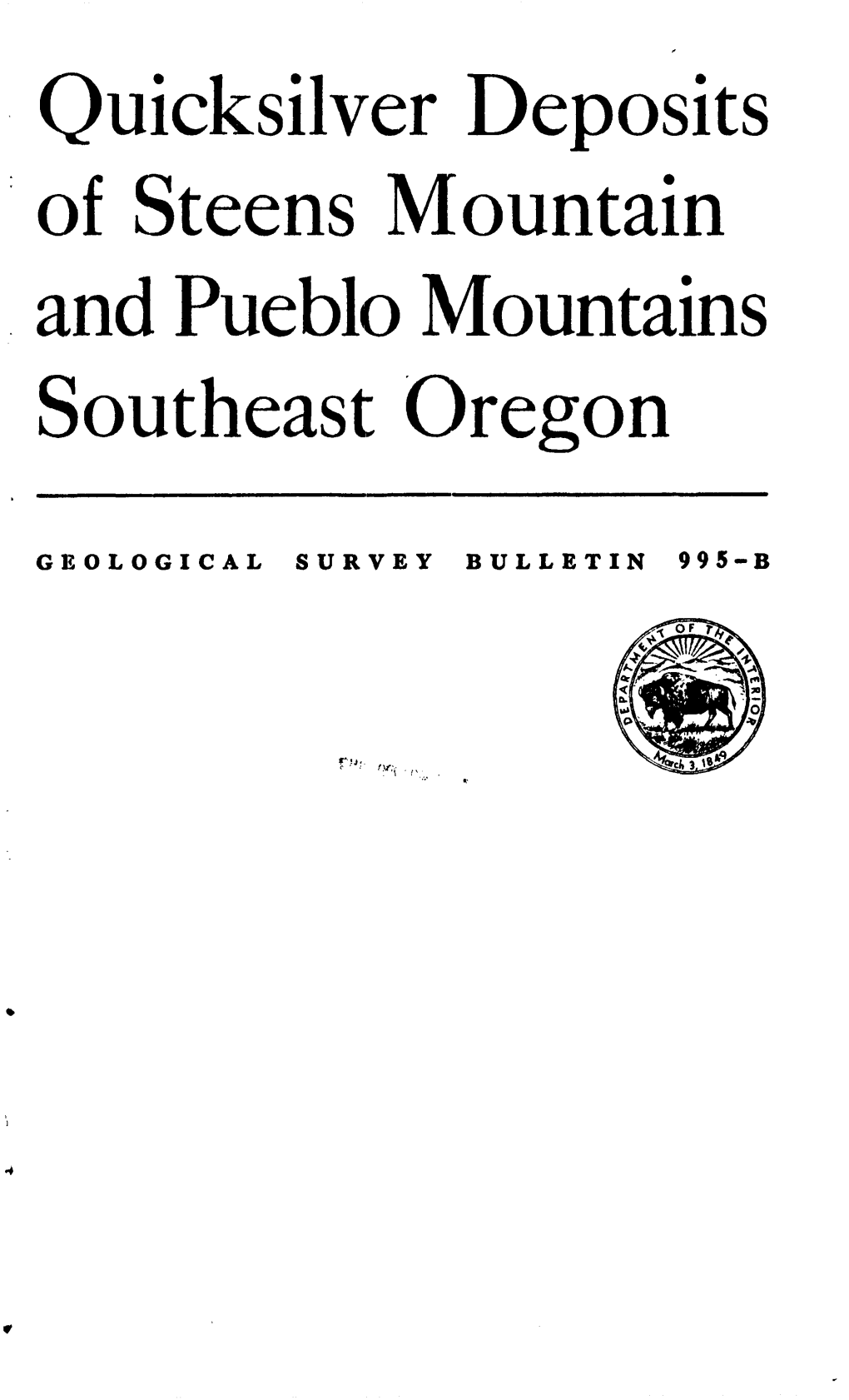 Quicksilver Deposits of Steens Mountain and Pueblo Mountains Southeast Oregon