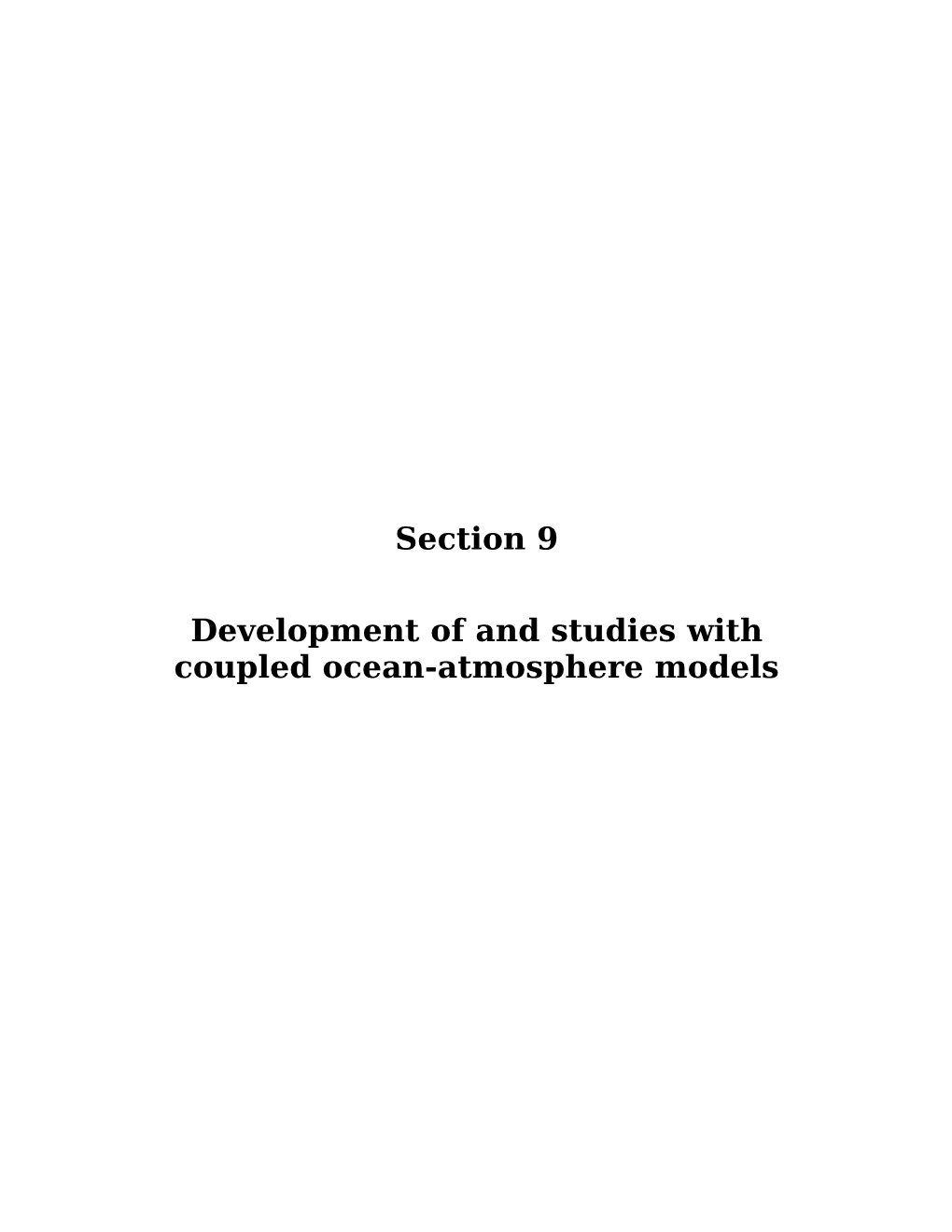 Section 9 Development of and Studies with Coupled Ocean-Atmosphere