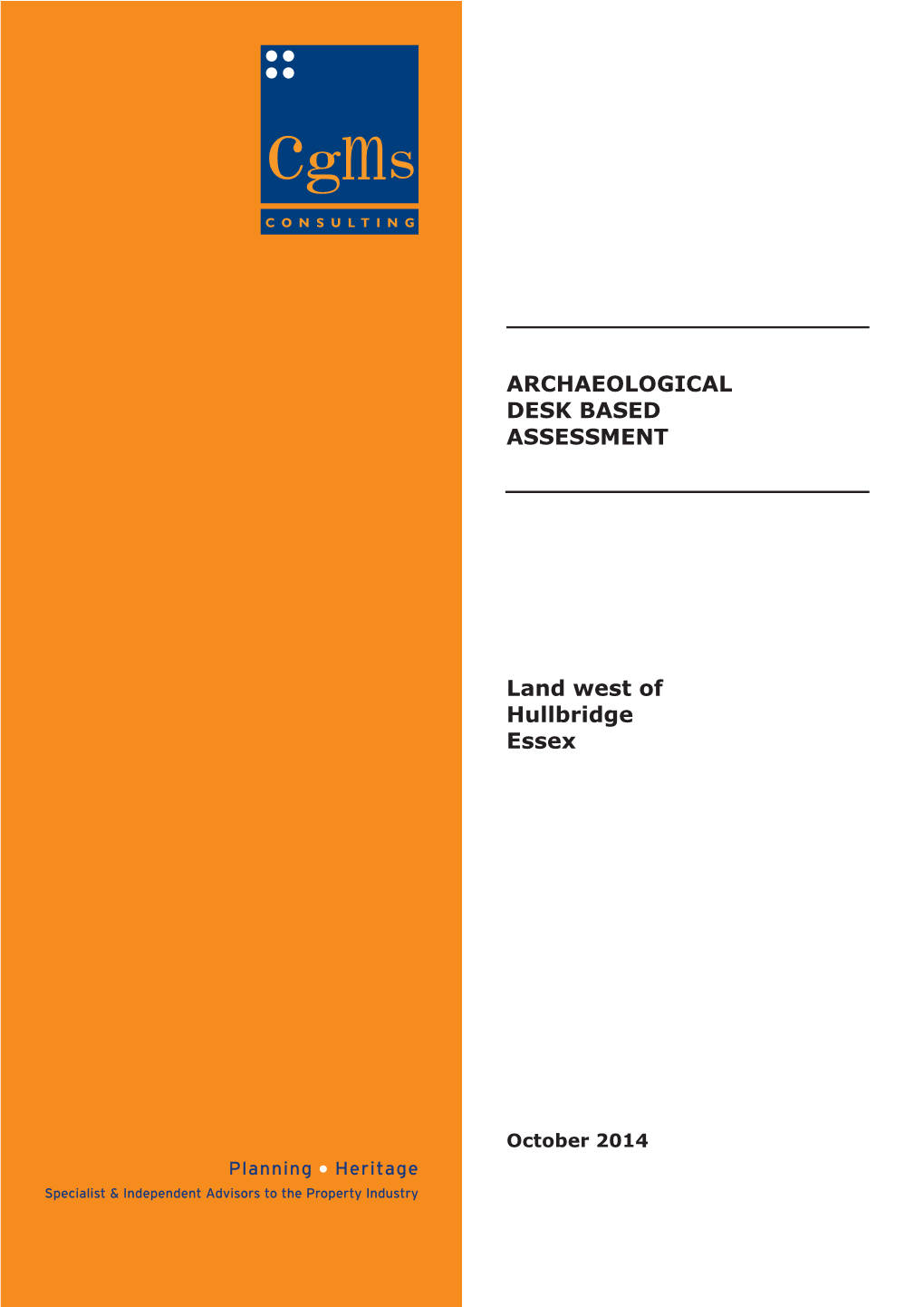 ARCHAEOLOGICAL DESK BASED ASSESSMENT Land West of Hullbridge Essex