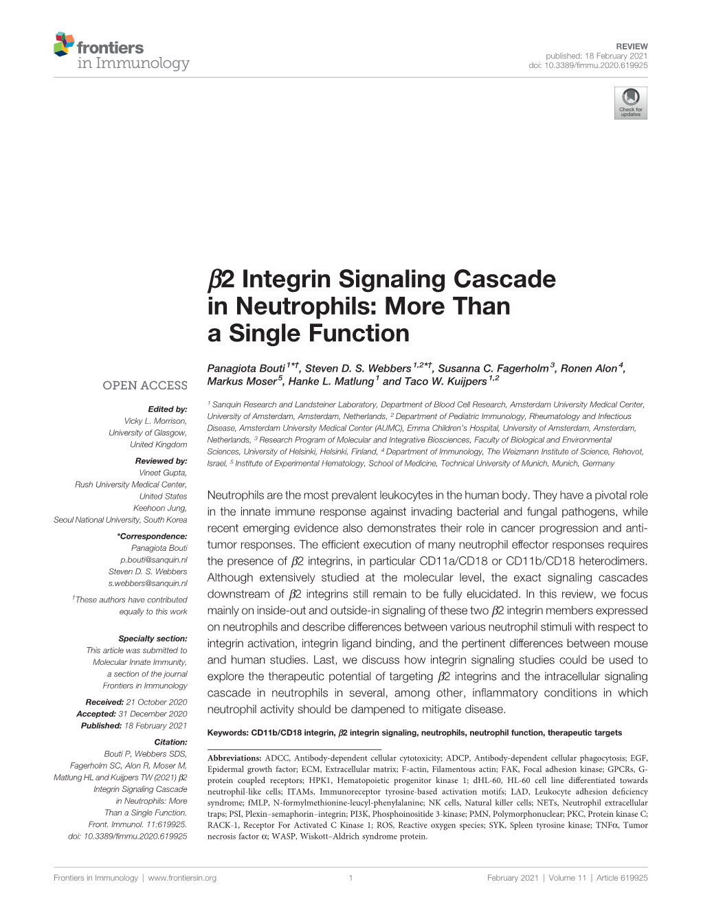 B2 Integrin Signaling Cascade in Neutrophils: More Than a Single Function