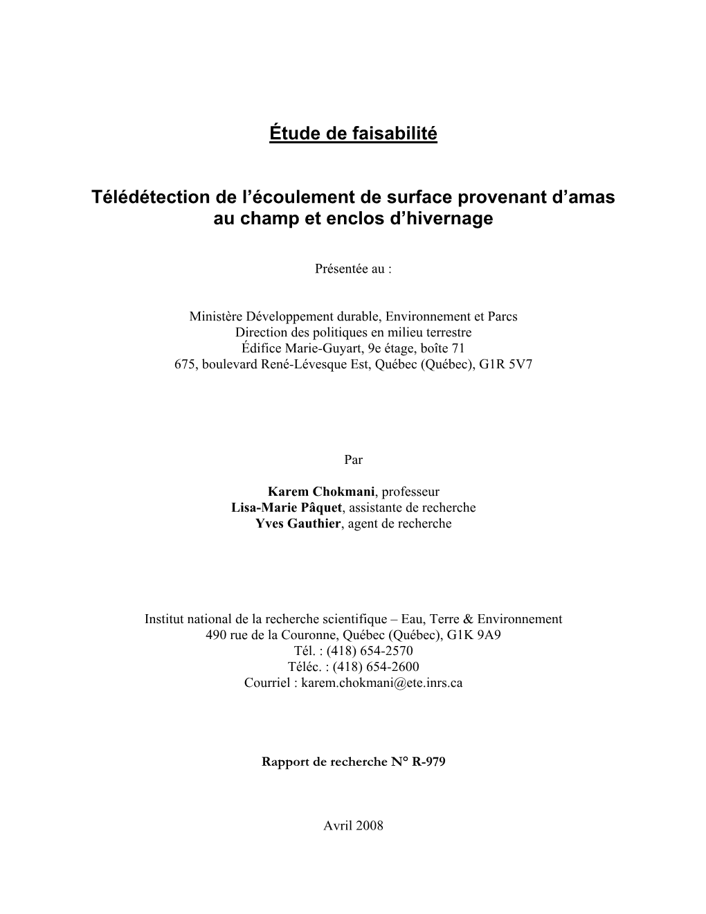 Étude De Faisabilité Télédétection De L'écoulement De Surface Provenant D'amas Au Champ Et Enclos D'hivernage