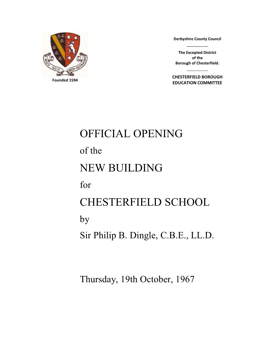Official Opening New Building Chesterfield School