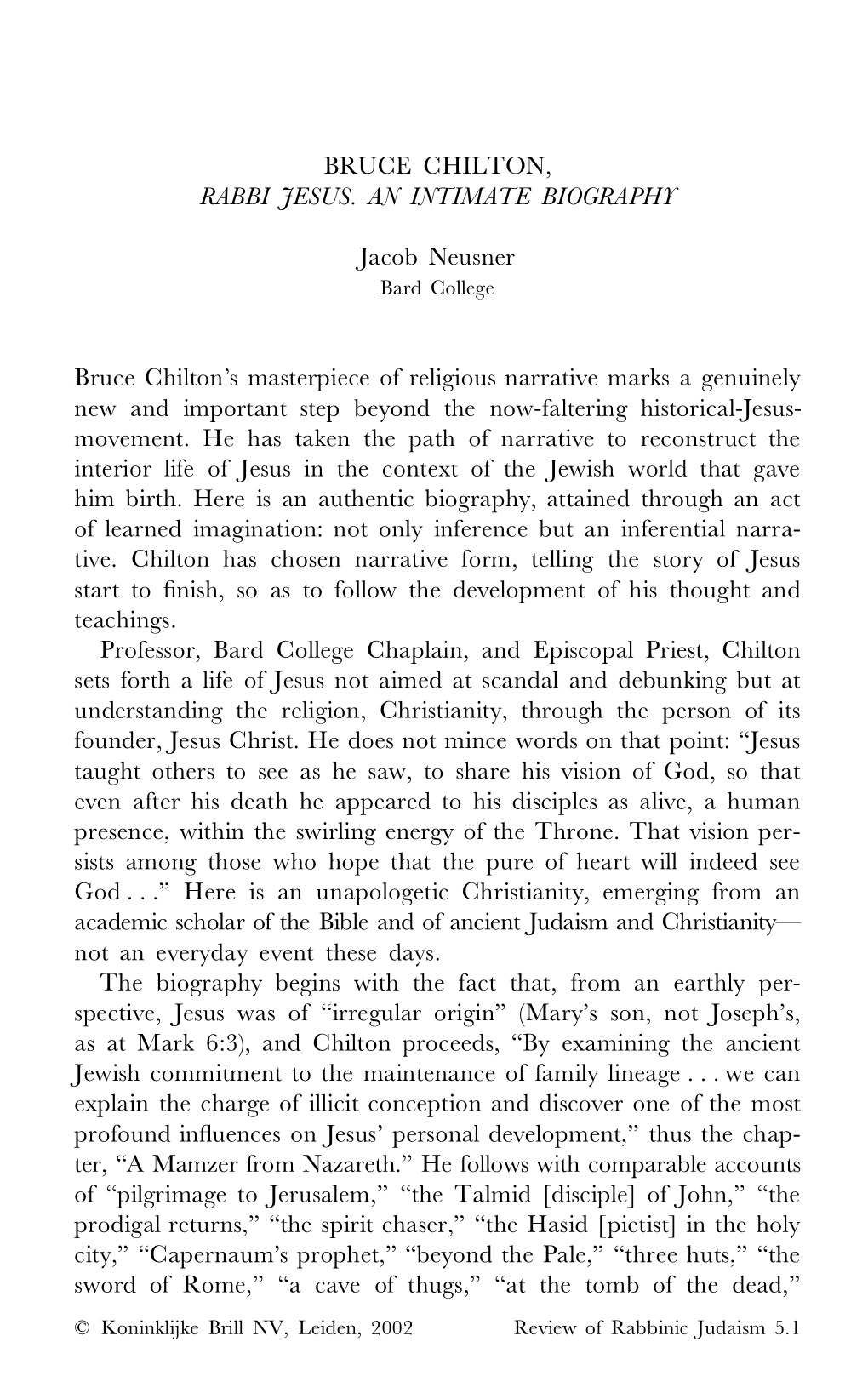 BRUCE CHILTON, RABBI JESUS. an INTIMATE BIOGRAPHY Jacob