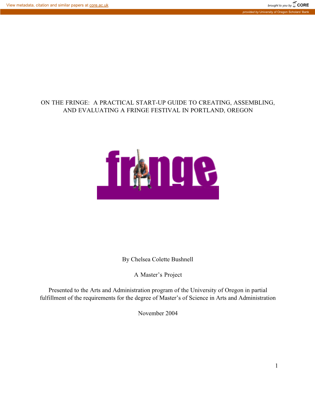 On the Fringe: a Practical Start-Up Guide to Creating, Assembling, and Evaluating a Fringe Festival in Portland, Oregon