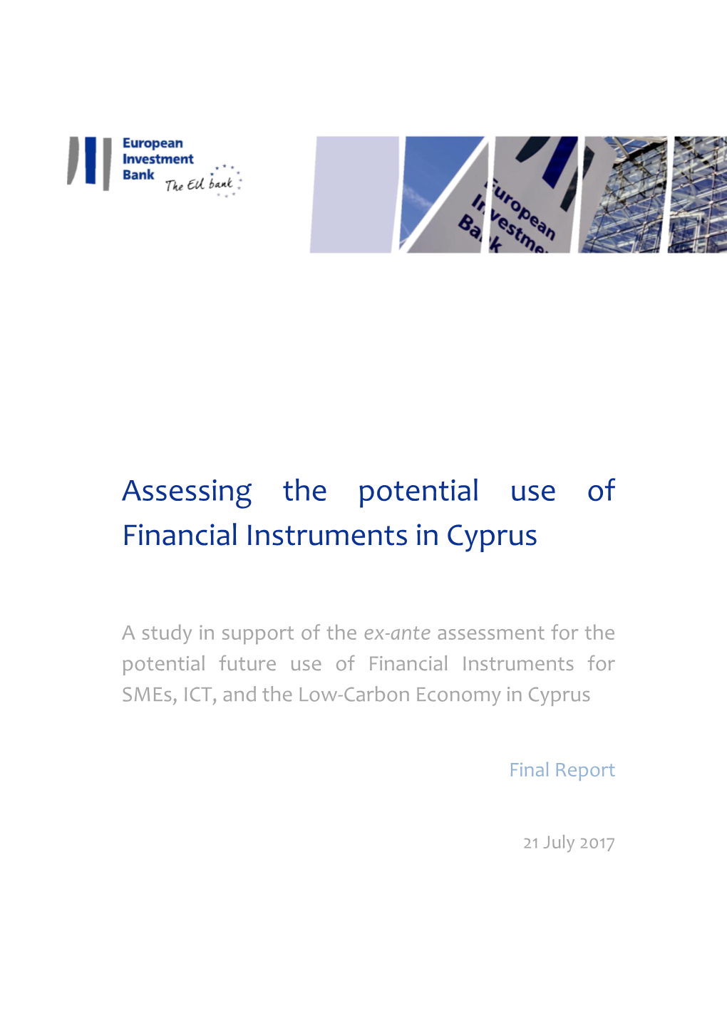 Assessing the Potential Use of Financial Instruments in Cyprus