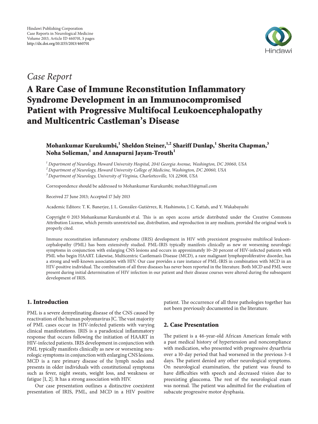 A Rare Case of Immune Reconstitution Inflammatory Syndrome Development in an Immunocompromised Patient with Progressive Multifocal Leukoencephalopathy And