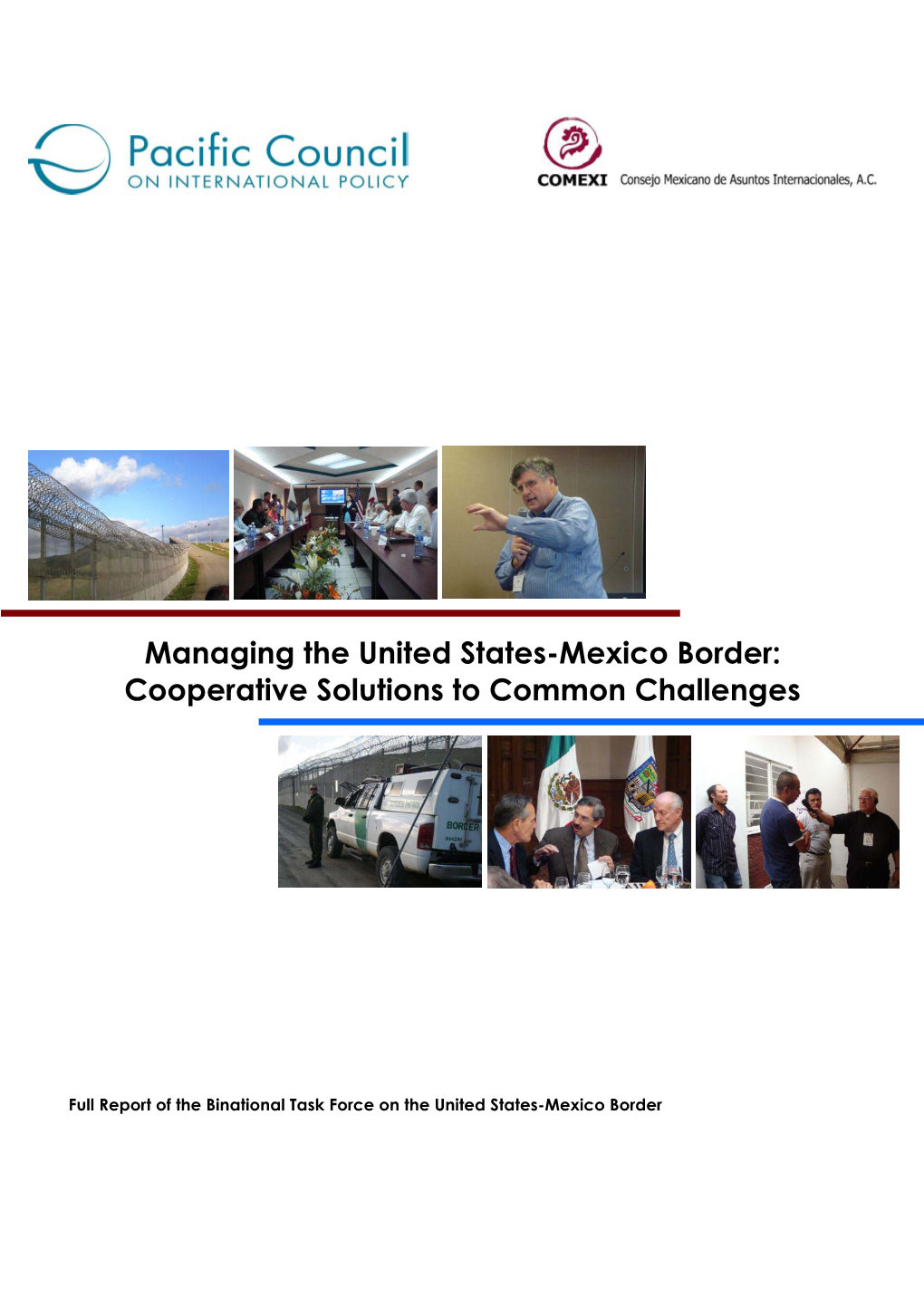 Managing the United States-Mexico Border: Cooperative Solutions to Common Challenges