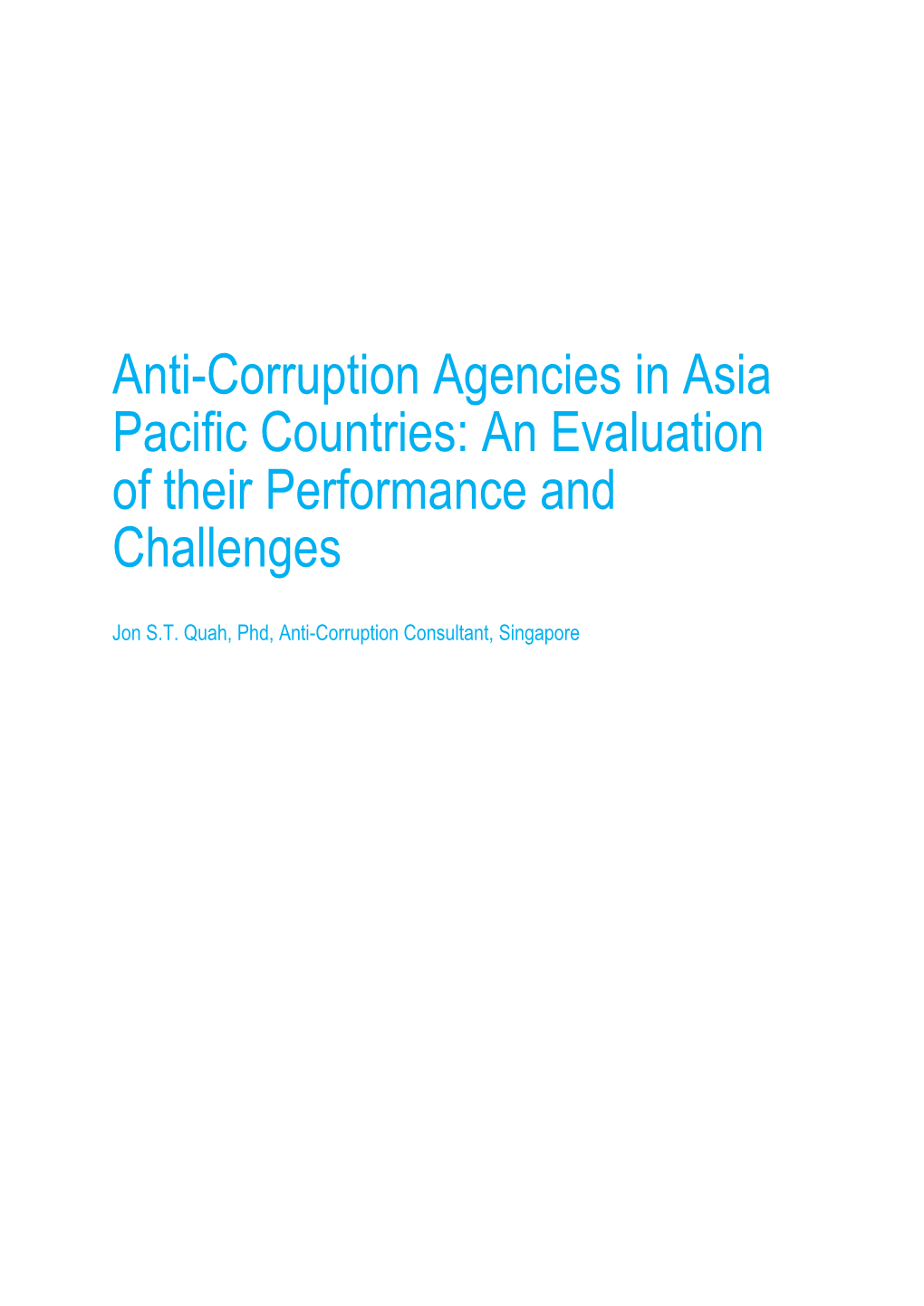 Anti-Corruption Agencies in Asia Pacific Countries: an Evaluation of Their Performance and Challenges
