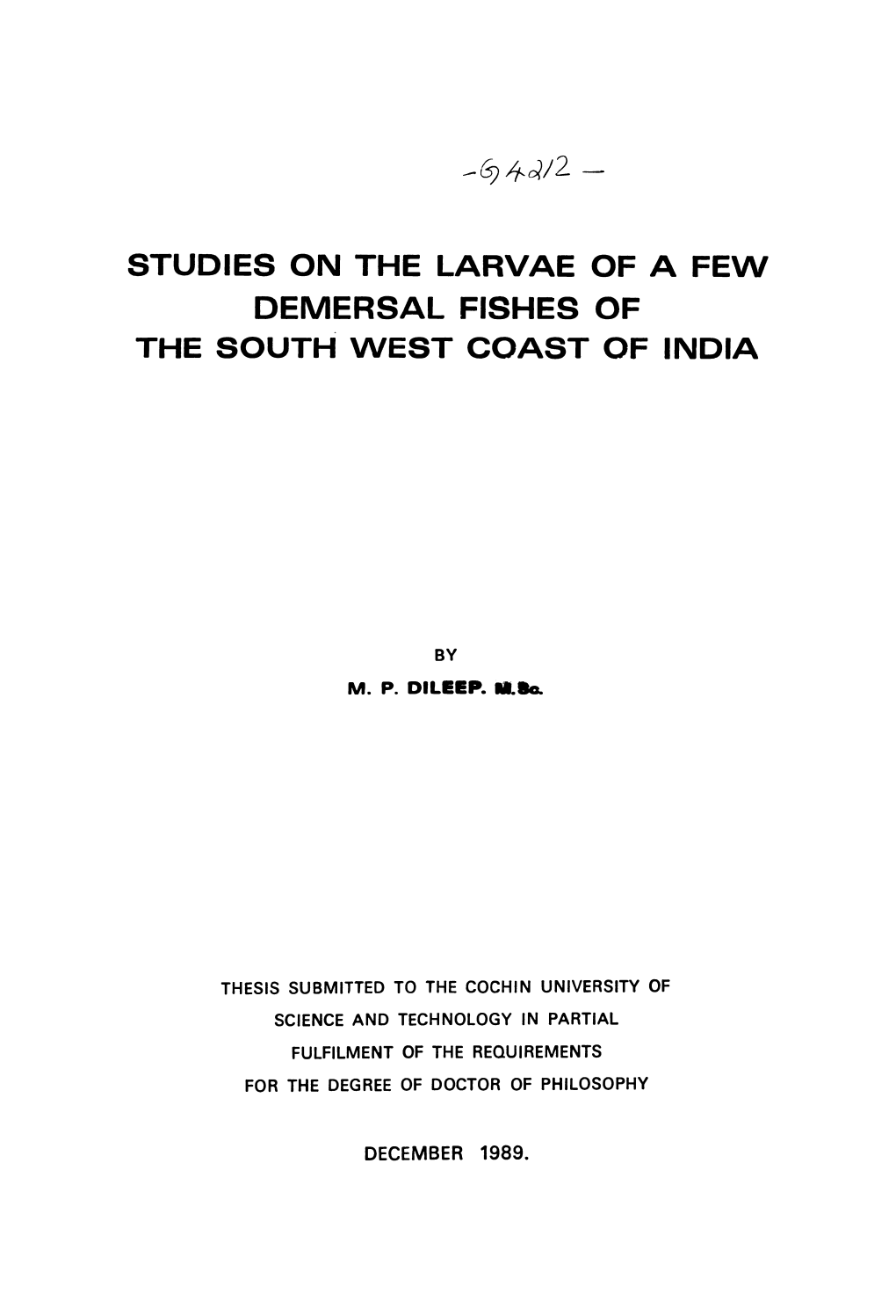 Studies on the Larvae of a Few Demersal Fishes of the South West Coast of India