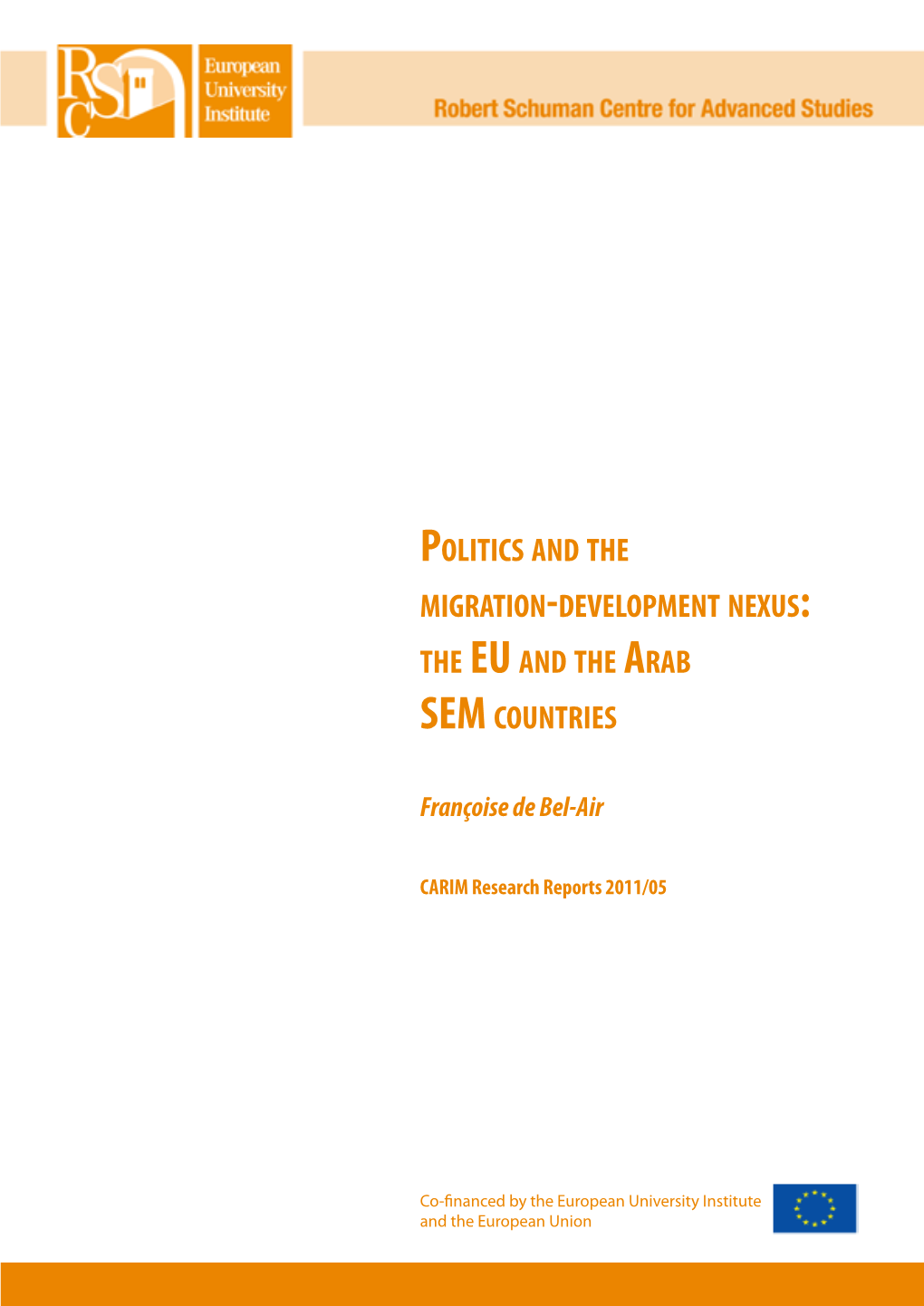 Politics and the Migration-Development Nexus: the EU and the Arab SEM Countries