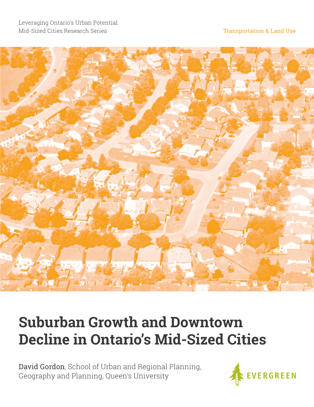 Suburban Growth and Downtown Decline in Ontario's Mid-Sized Cities