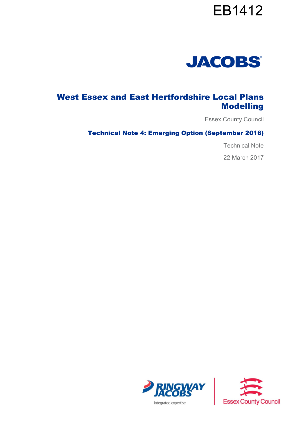 West Essex and East Hertfordshire Local Plans Modelling Essex County Council