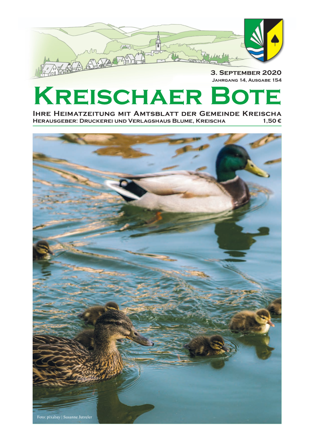 Kreischaer Bote Ihre Heimatzeitung Mit Amtsblatt Der Gemeinde Kreischa Herausgeber: Druckerei Und Verlagshaus Blume, Kreischa 1,50 €